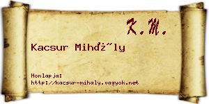 Kacsur Mihály névjegykártya